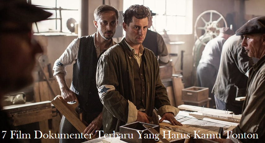 7 Film Dokumenter Terbaru Yang Harus Kamu Tonton