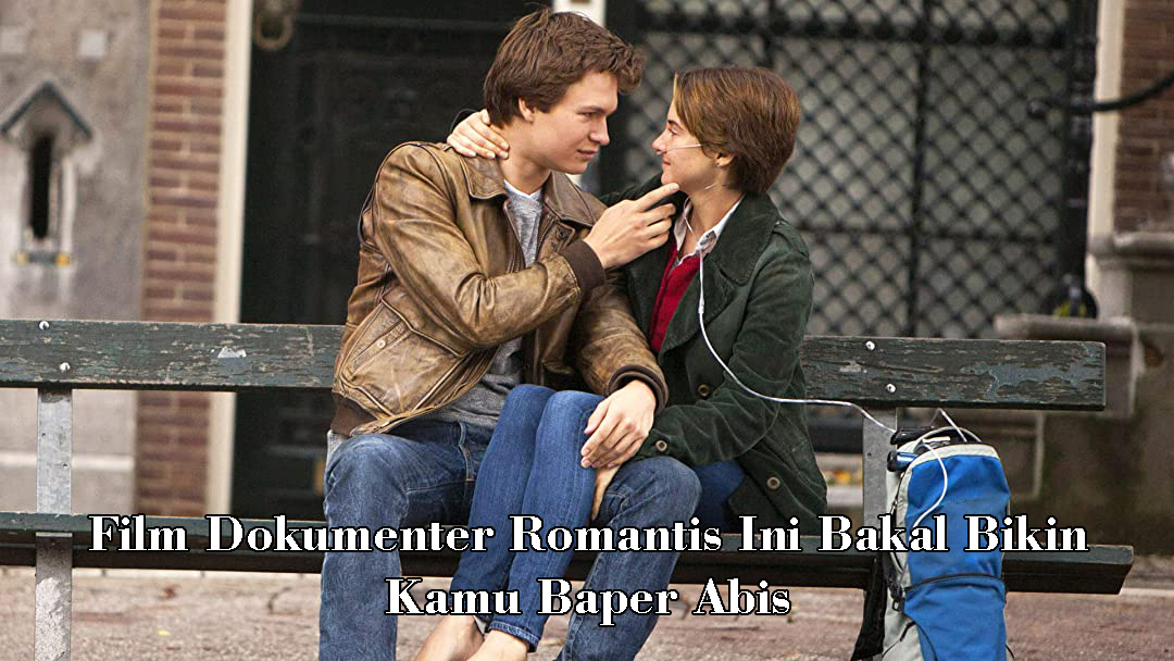 Film Dokumenter Romantis Ini Bakal Bikin Kamu Baper Abis