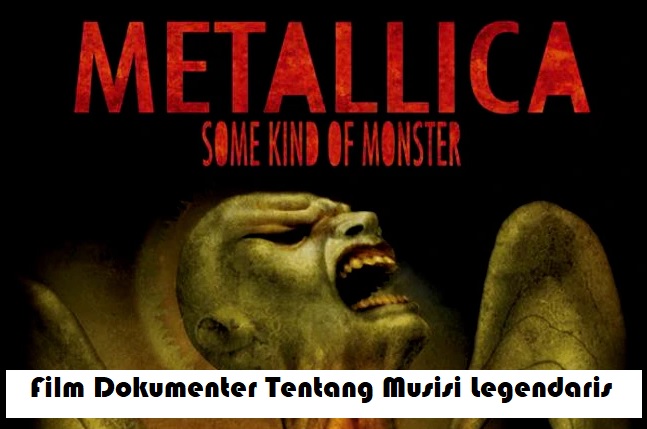 Film Dokumenter Tentang Musisi Legendaris